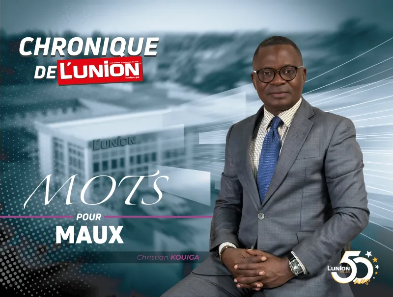 Christian G. KOUIGA , Responsable Rubrique - Société et Culture & Enquêtes et reportages à L'Union